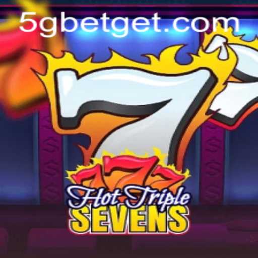 HotTripleSevens: The Ultimate 5Gbet Gaming Experience